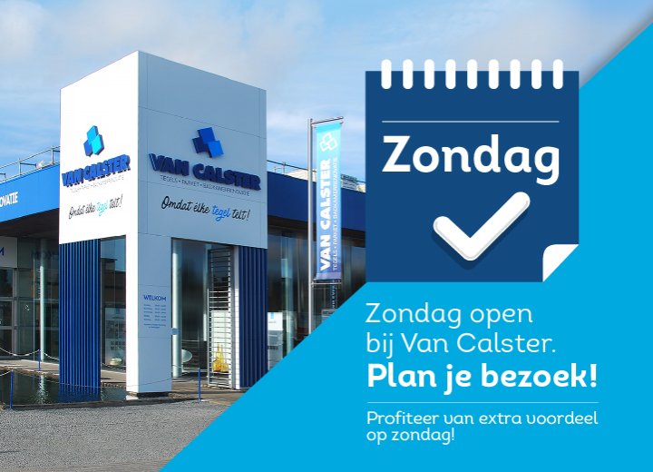 Zondag open bij Van Calster. Plan je bezoek!